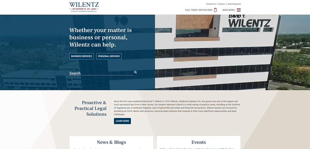 Homepage of Wilentz, Attorneys at Law, featuring a modern office building and a tagline highlighting their legal services for both business and personal matters. The site emphasizes proactive and practical legal solutions, with sections for business services, personal services, and legal resources.